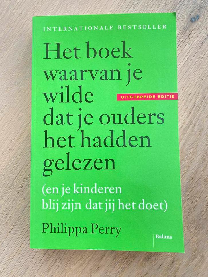 Het boek waarvan je wilde dat je ouders het hadden gelezen, Boeken, Psychologie, Zo goed als nieuw, Ontwikkelingspsychologie, Ophalen of Verzenden