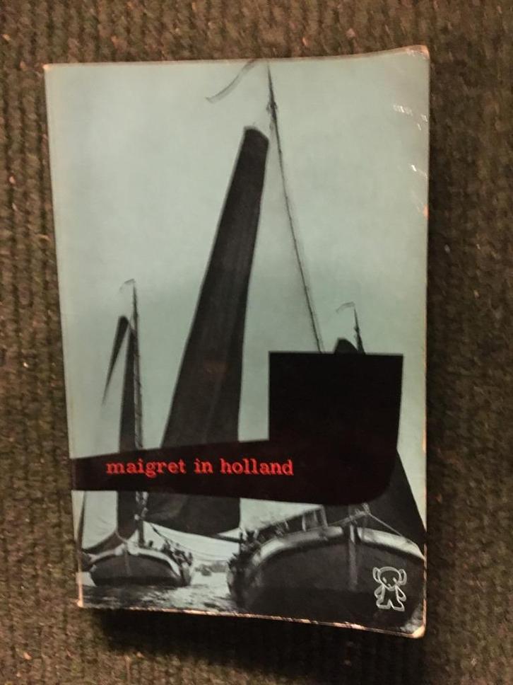 Maigret in Holland ; door George Simenon, Boeken, Detectives, Gelezen, Ophalen of Verzenden