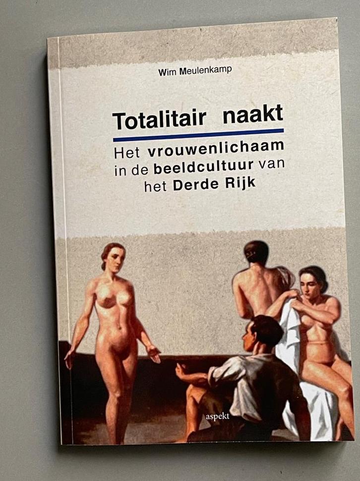 Totalitair naakt het vrouwenlichaam beeldcultuur Derde Rijk, Verzamelen, Militaria | Tweede Wereldoorlog, Overige soorten, Boek of Tijdschrift
