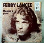 Ferdy Lancee: Maggie's gone., Ophalen of Verzenden, Gebruikt, Pop