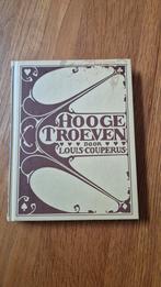 Hooge Troeven - Louis Couperus, Ophalen of Verzenden, Gelezen, Louis Couperus, Nederland