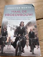 Haal de Vroedvrouw - Jennifer Worth, Ophalen of Verzenden, Gelezen, Jennifer Worth, Overige