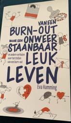 Van een burn-out naar een onweerstaanbaar leuk leven, Ophalen of Verzenden, Gelezen, Eva Hamming