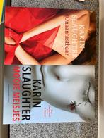 2 titels Karin Slaughter, Ophalen of Verzenden, Zo goed als nieuw, Nederland, Karin Slaughter