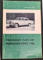Oldtimer vraagbaak Mercedes 190C vanaf 1963, Auto diversen, Handleidingen en Instructieboekjes, Ophalen of Verzenden