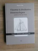Vlaamse & Brabantse binnenschepen uit de 18e & 19e eeuw, Boeken, Hobby en Vrije tijd, Zo goed als nieuw, Houtbewerking, Verzenden