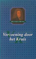 MATTHEW HENRY - Verzoening door het Kruis, Ophalen of Verzenden, Gelezen