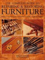 Complete Guide to Repairing and Restoring Furniture, Ophalen of Verzenden