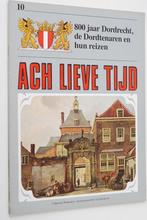 800 jaar Dordrecht, de Dordtenaren en hun reizen (1986), Zo goed als nieuw, Verzenden
