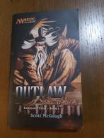Outlaw - Scott McGough - MAGIC THE GATHERING NOVEL!, Hobby en Vrije tijd, Verzamelkaartspellen | Magic the Gathering, Boek of Catalogus