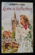 Liesbeth Lems - Leven is liefhebben (trilogie), Boeken, Liesbeth Lems, Ophalen of Verzenden, Zo goed als nieuw, Nederland