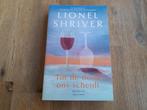 Lionel Shriver/ Tot de dood ons scheidt, Ophalen of Verzenden, Zo goed als nieuw