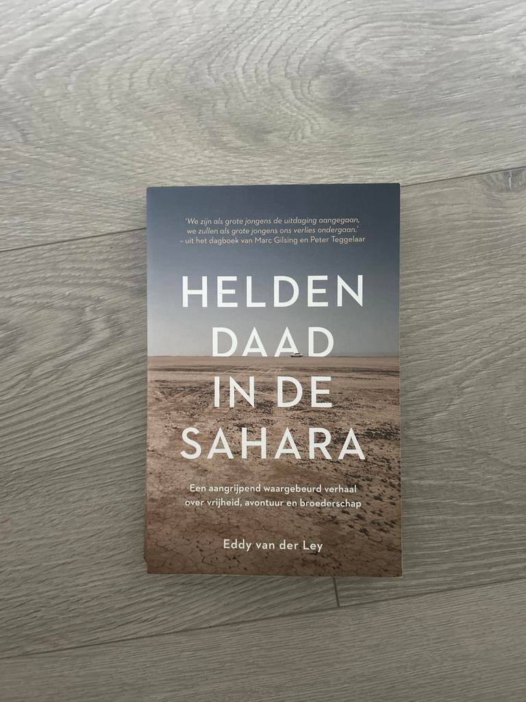 Heldendaad in de Sahara - Eddy van der Ley, Ophalen of Verzenden, Zo goed als nieuw