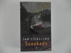 Suezkade.   Jan Siebelink, Ophalen of Verzenden, Zo goed als nieuw, Jan Siebelink
