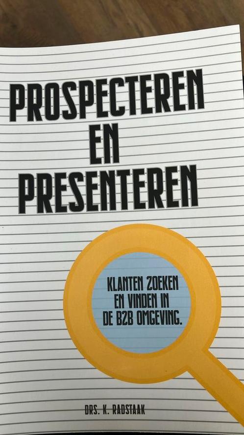 K. Radstaak - Prospecteren en Presenteren, Boeken, Wetenschap, Zo goed als nieuw, Sociale wetenschap, Ophalen of Verzenden