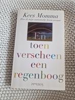 Kees Momma - En toen verscheen een regenboog, Boeken, Ophalen of Verzenden, Zo goed als nieuw, K. Momma
