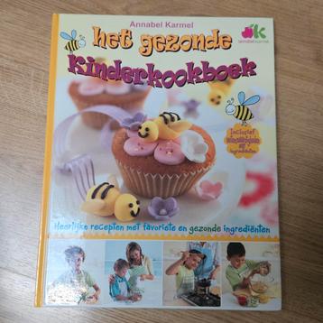 Het Gezonde Kinderkookboek - Annabel Karmel beschikbaar voor biedingen