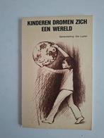 Kinderen Dromen Zich Een Wereld - Gedichtenbundel, Ophalen of Verzenden, Gelezen, Gie Luyten