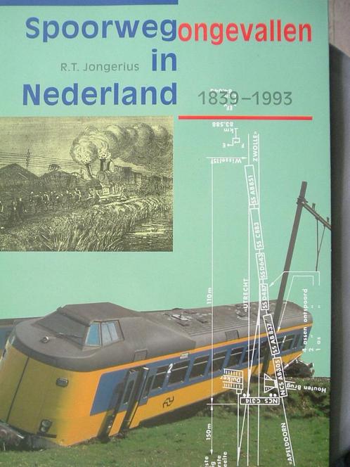 Spoorwegongevallen in Nederland 1839 - 1993., Verzamelen, Spoorwegen en Tramwegen, Gebruikt, Trein, Boek of Tijdschrift, Ophalen of Verzenden