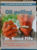 Oil pulling, Bruce Fife, Boeken, Gezondheid, Dieet en Voeding, Zo goed als nieuw, Verzenden