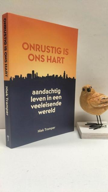 Tramper, Niek; Onrustig is ons hart beschikbaar voor biedingen