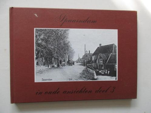 Gerrit van den Beldt Jr. Spaarndam in Oude Ansichten deel 3, Boeken, Geschiedenis | Stad en Regio, Zo goed als nieuw, 20e eeuw of later
