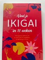 Vind je IKIGAI in 12 weken - Nieuw boek, Ophalen of Verzenden, Nieuw, Overige onderwerpen, Achtergrond en Informatie