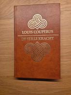 De Stille Kracht - Louis Couperus, Ophalen of Verzenden, Louis Couperus