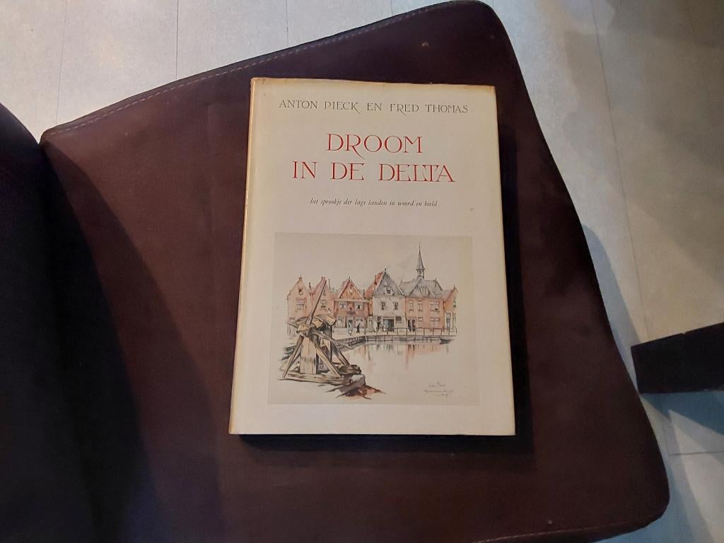 Anton Pieck Droom in de Delta, Ophalen of Verzenden, Gelezen