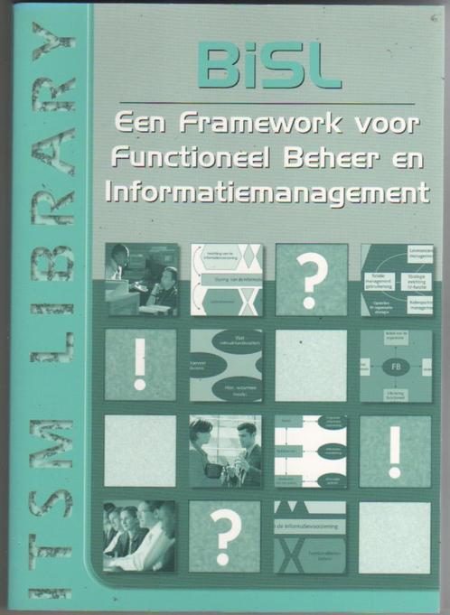Boek: BiSL Een framework voor Functioneel Beheer en Informat, Boeken, Studieboeken en Cursussen, Zo goed als nieuw, HBO, Beta
