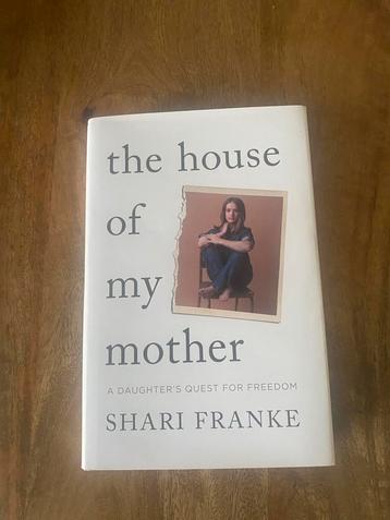The House of My Mother - Shari Franke beschikbaar voor biedingen