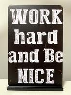 Work hard  metalen wandbord (Old Look), Nieuw, Ophalen of Verzenden, Pand50, Info@pand50.nl