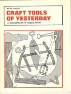 Craft tools of yesterday., Ophalen of Verzenden, Zo goed als nieuw