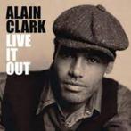 Alain Clark - Live it out - 2007, Cd's en Dvd's, Cd's | Pop, 2000 tot heden, Ophalen of Verzenden, Zo goed als nieuw