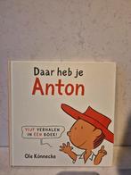 Daar heb je Anton - Ole Könnecke - 5 verhalen in 1 boek, Boeken, Ophalen of Verzenden, Zo goed als nieuw, Fictie algemeen