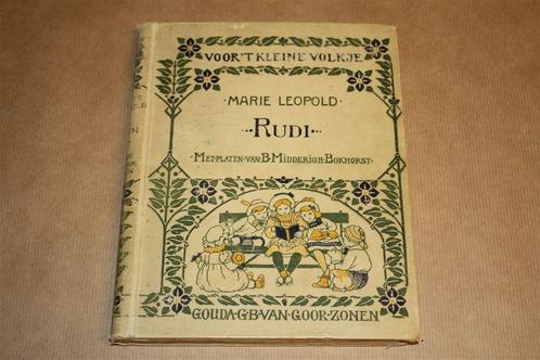 Rudi. Marie Leopold. Verhalen 7-10 jr. 1910., Boeken, Kinderboeken | Jeugd | onder 10 jaar, Gelezen, Ophalen of Verzenden
