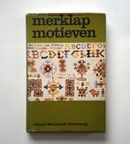 Meulenbelt-Nieuwburg Merklapmotieven en hun symboliek, Gelezen, Albarta Meulenbelt-Nieuwburg, Ophalen of Verzenden, Borduren en Naaien