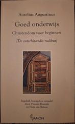 Goed Onderwijs - Aurelius Augustinus, Boeken, Ophalen of Verzenden, Zo goed als nieuw, Aurelius Augustinus, Christendom | Katholiek