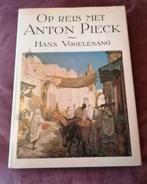 Op reis met Anton Pieck door Hans Vogelesang. 118 tekeningen, Hans Vogelesang, Ophalen of Verzenden, Zo goed als nieuw, Schilder- en Tekenkunst