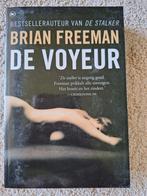 De voyeur - Brian Freeman, Ophalen of Verzenden, Zo goed als nieuw, Nederland