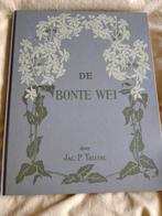 De Bonte Wei - Jac. P. Thijsse, Ophalen of Verzenden, Gelezen, Bloemen, Planten en Bomen, Jac. P. Thijsse
