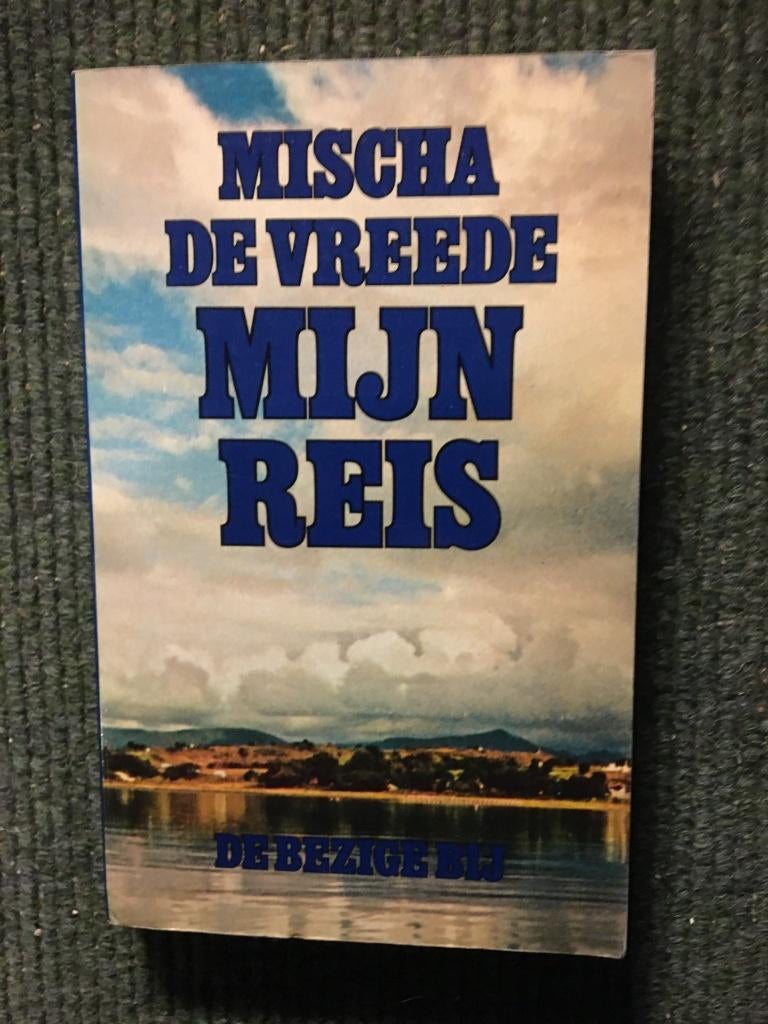 Mijn Reis; door Mischa De Vreede #Indonesie, Boeken, Ophalen of Verzenden, Zo goed als nieuw, Mischa De Vreede, Azië
