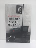 Mary Fulbrook - Een kleine stad bij Auschwitz, Boeken, Ophalen of Verzenden, Zo goed als nieuw, Overige onderwerpen