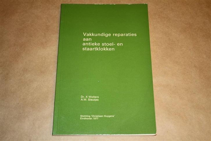 Boek - Vakkundige reparaties antieke stoel- en staartklokken, Antiek en Kunst, Antiek | Klokken, Ophalen of Verzenden