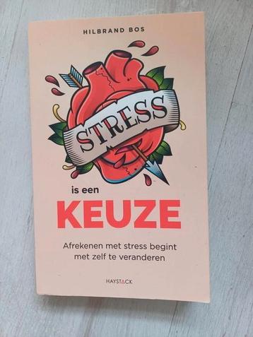 Hilbrand Bos - Stress is een keuze beschikbaar voor biedingen