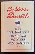 Wim Daniëls - De Dikke Daniëls; het verhaal van onze taal, Wim Daniëls, Ophalen of Verzenden, Zo goed als nieuw