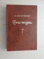 Ds. Joh. van der Poel - Twee wegen - Preken en Meditaties, Boeken, Ophalen of Verzenden, Zo goed als nieuw