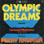 PERRY KNUDSEN  -  Olympic dreams, Gebruikt, 7 inch, Single, Ophalen of Verzenden