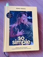 Rens Kroes - So Simple - Kookboek, Boeken, Ophalen of Verzenden, Zo goed als nieuw, Overige