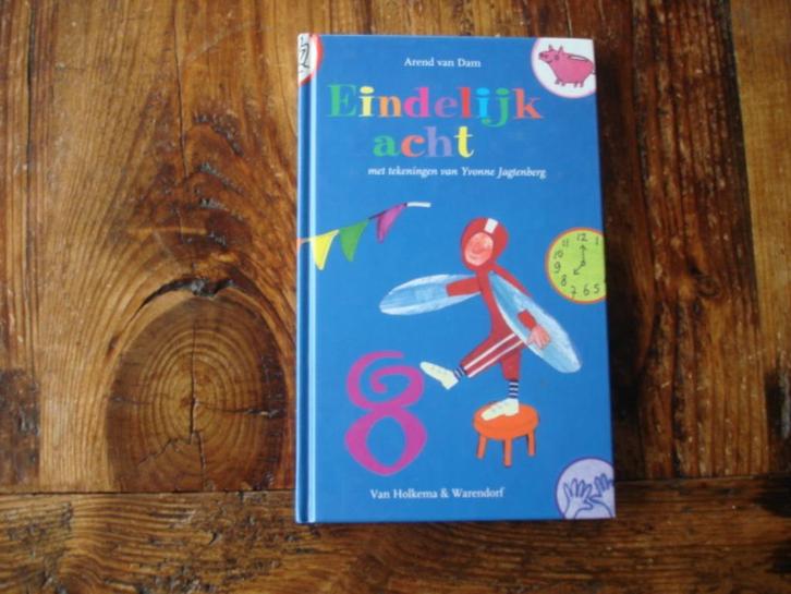 DD.(972) eindelijk acht. : arend van dam met tekeningen, Boeken, Kinderboeken | Jeugd | onder 10 jaar, Zo goed als nieuw, Fictie algemeen